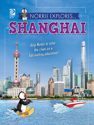 cover image of Norrie Explores… Shanghai